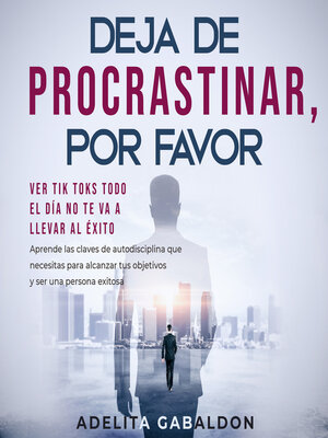 cover image of Deja de procrastinar, por favor